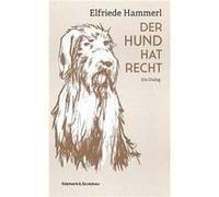 Der Hund hat Recht | Elfriede Hammerl Elfriede HammerlElfriede Hammerl (Auteur)