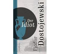 Der Idiot – Anaconda Verlag