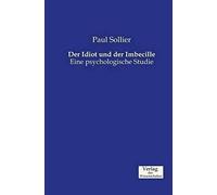 Der Idiot Und Der Imbecille