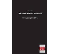 Der Idiot Und Der Imbecille