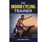 Der Indoor Cycling Trainer