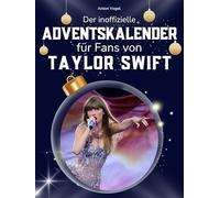 Der inoffizielle Adventskalender für alle Fans von Taylor Swift: 24 Tage mit deinem Star bis Weihnachten. Fanbuch und Biografie in einem. Das ideale Geschenkt für alle Fans.