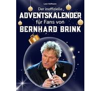 Der inoffizielle Adventskalender für Fans von Bernhard Brink: 24 Tage mit deinem Star bis Weihnachten. Fanbuch und Biografie in einem. Das ideale Geschenkt für alle Fans.