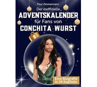 Der inoffizielle Adventskalender für Fans von Conchita Wurst: 24 Tage mit deinem Star bis Weihnachten. Fanbuch und Biografie in einem. Das ideale Geschenkt für alle Fans.