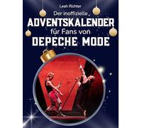 Der inoffizielle Adventskalender für Fans von Depeche Mode: 24 Tage mit deinem Star bis Weihnachten. Fanbuch und Biografie in einem. Das ideale Geschenkt für alle Fans.