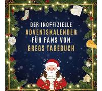 Der inoffizielle Adventskalender für Fans von Gregs Tagebuch