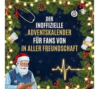 Der inoffizielle Adventskalender für Fans von In aller Freundschaft