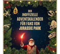 Der inoffizielle Adventskalender für Fans von Jurassic Park