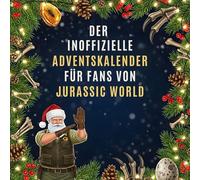 Der inoffizielle Adventskalender für Fans von Jurassic World