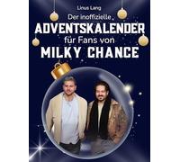 Der inoffizielle Adventskalender für Fans von Milky Chance: 24 Tage mit deinem Star bis Weihnachten. Fanbuch und Biografie in einem. Das ideale Geschenkt für alle Fans.