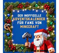 Der inoffizielle Adventskalender für Fans von Minecraft