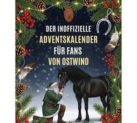 Der inoffizielle Adventskalender für Fans von Ostwind