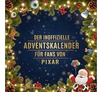 Der inoffizielle Adventskalender für Fans von Pixar