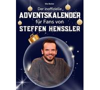 Der inoffizielle Adventskalender für Fans von Steffen Henssler: 24 Tage mit deinem Star bis Weihnachten. Fanbuch und Biografie in einem. Das ideale Geschenkt für alle Fans.