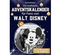 Der inoffizielle Adventskalender für Fans von Walt Disney: 24 Tage mit deinem Star bis Weihnachten. Fanbuch und Biografie in einem. Das ideale Geschenkt für alle Fans.