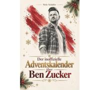 Der inoffizielle Adventskalender über Ben Zucker