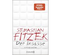 Sebastian Fitzek – Der Insasse – Psychothriller – Poche