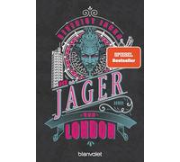 Der Jäger von London: Roman