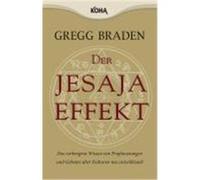 Der Jesaja Effekt Braden, Gregg (Auteur)