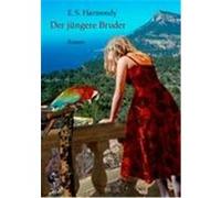 Der jüngere Bruder Harmondy, E. S. (Auteur)