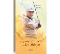 Der Jungbrunnen des Dr. Shioya