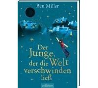 Der Junge, Der Die Welt Verschwinden Ließ