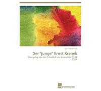Der "Junge" Ernst Krenek