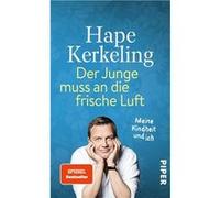 Der Junge muss an die frische Luft | Hape Kerkeling Hape Kerkeling (Auteur)