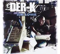 DER K - Usine A Gratte