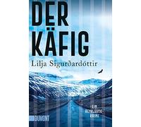 Der Käfig: Ein Reykjavík-Krimi