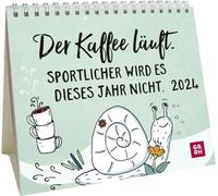 Der Kaffee läuft. Sportlicher wird es dieses Jahr nicht. 2024: Mini-MonatCalendrier