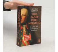 Der Kaiser Reist Inkognito