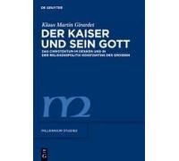 Der Kaiser Und Sein Gott