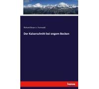 Der Kaiserschnitt Bei Engem Becken