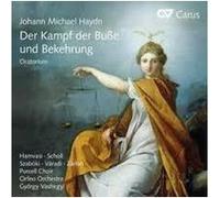 Haydn J.M. – Der Kampf Der Busse Und Bekehrung (Oratorio) – Hamsavi, Scholl, Vashegyi – Carus