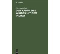 Der Kampf Des Waides Mit Dem Indigo