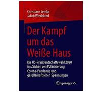 Der Kampf Um Das Weiße Haus