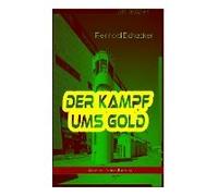 Der Kampf Ums Gold (Science-Fiction-Roman)