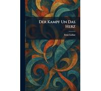 Der Kampf Un Das Herz