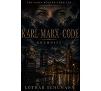 Der Karl-Marx-Code: Ein Mara Köhler Thriller