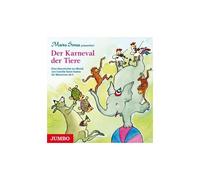 Marko Simsa – Der Karneval der Tiere : Eine Geschichte zur Musik – CD – JUMBO Neue Medien & Verlag