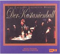 Der Kastanienball The Fall of Lucrezia Borgia by Various Artists [CD] NEUF