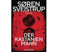 Der Kastanienmann: Thriller - Das Beste, was Spannung zu bieten hat - Blutrot. Hochspannend. Streng limitiert.