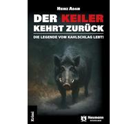 Der Keiler kehrt zurück: Die Legende vom Kahlschlag lebt!