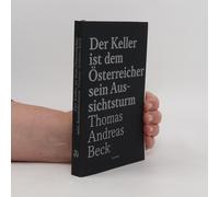 Der Keller Ist Dem Österreicher Sein Aussichtsturm - Limitierte Sonderausgabe