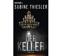 Der Keller: Thriller