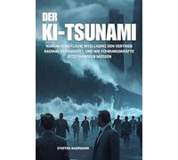 Der KI-Tsunami: Warum künstliche Intelligenz den Vertrieb radikal verändert - und wie Führungskräfte jetzt handeln müssen