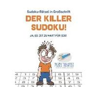 Der Killer-Sudoku! Ja, Es Ist Zu Hart Für Sie! Sudoku-Rätsel In Großschrift