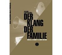 Der Klang Der Familie - Berlin, La Techno Et La Chute Du Mur