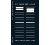 Der Klang der Familie: Berlin, Techno und die Wende